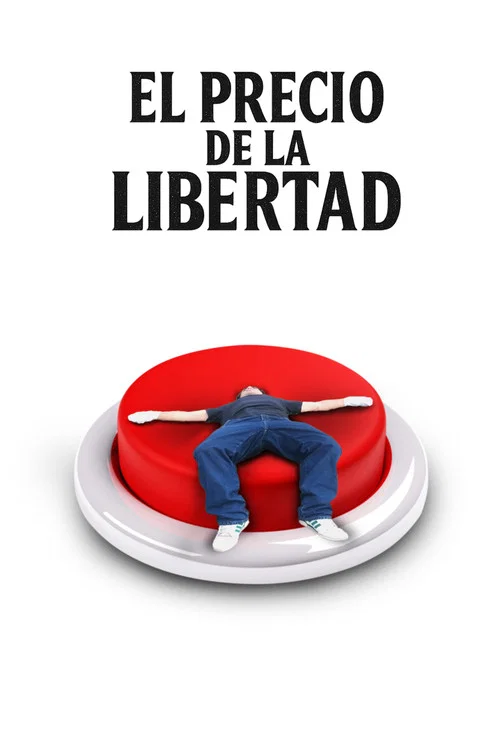 El precio de la libertad постер