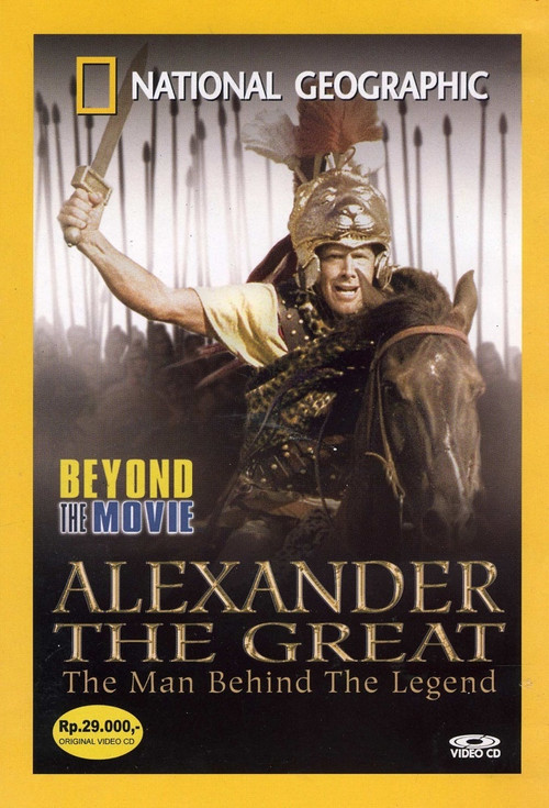 Beyond the Movie: Alexander The Great постер