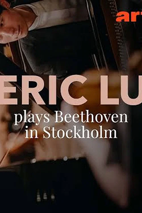 Beethoven: Concerto per pianoforte n. 3 Eric Lu a Stoccolma постер