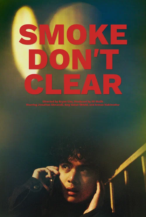 Smoke Don't Clear постер
