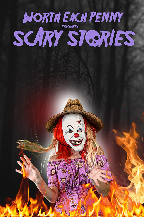 Worth Each Penny Presents Scary Stories постер