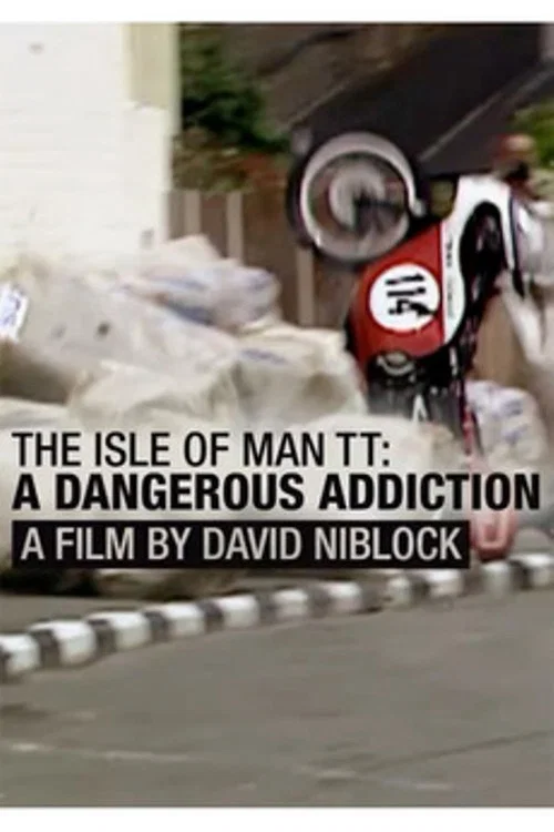 Isle of Man TT: A Dangerous Addiction постер