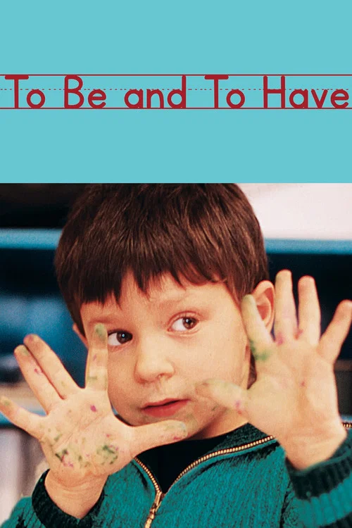 To Be and to Have постер