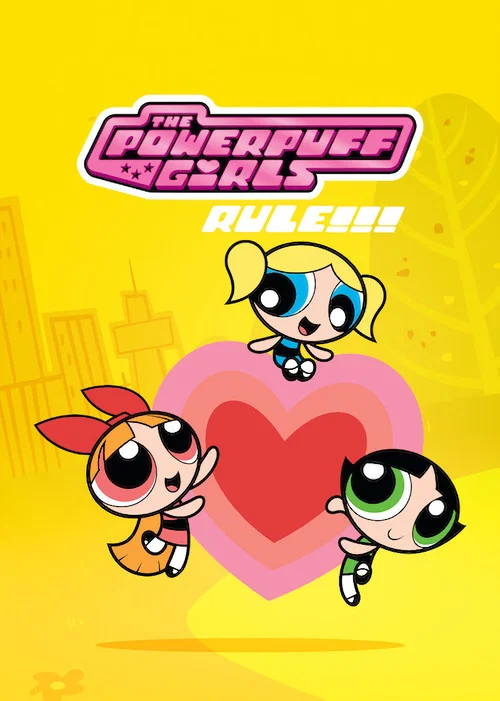 The Powerpuff Girls Rule!!! постер