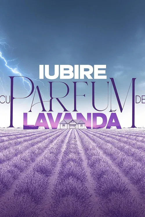 Iubire cu parfum de lavandă постер
