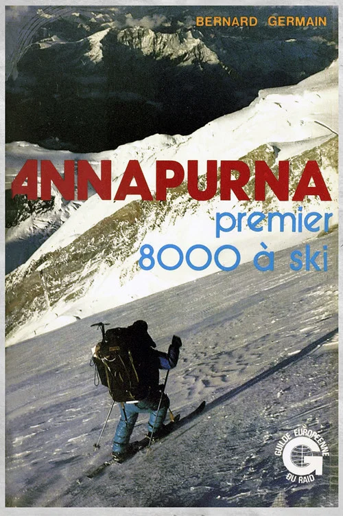 Annapurna, premier 8000 à ski постер