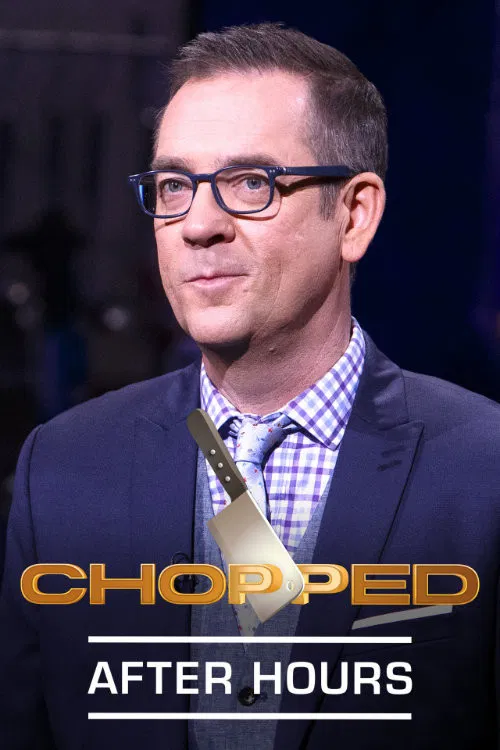 Chopped After Hours постер