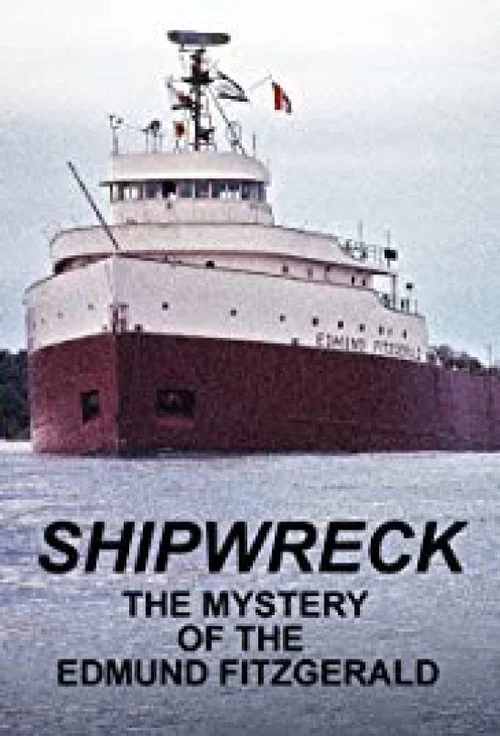 Shipwreck: The Mystery of the Edmund Fitzgerald постер