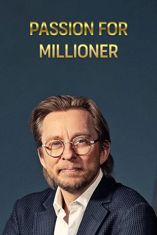 Passion for millioner постер