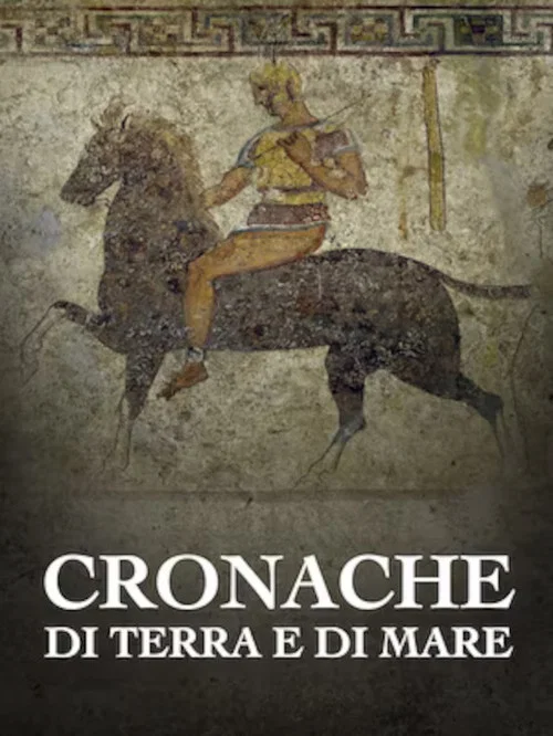 Cronache di terra e di mare постер