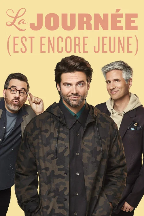 La journée (est encore jeune) постер