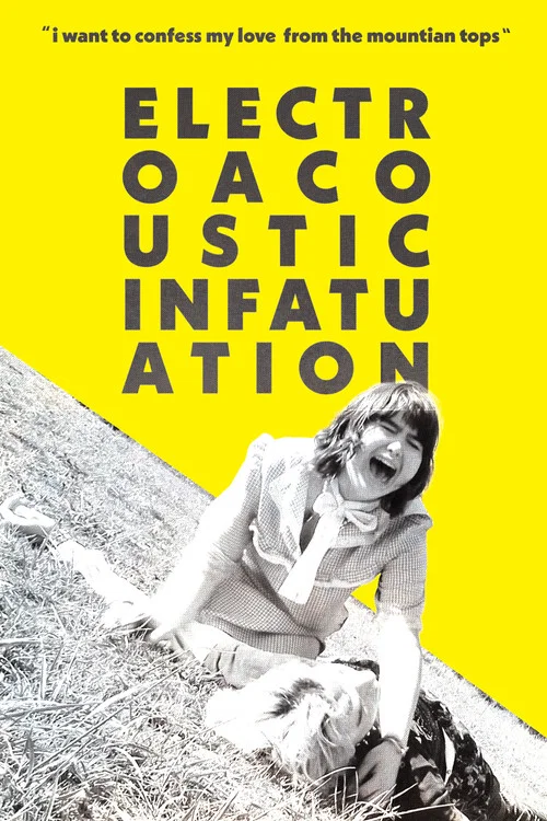 ElectroAcoustic Infatuation постер