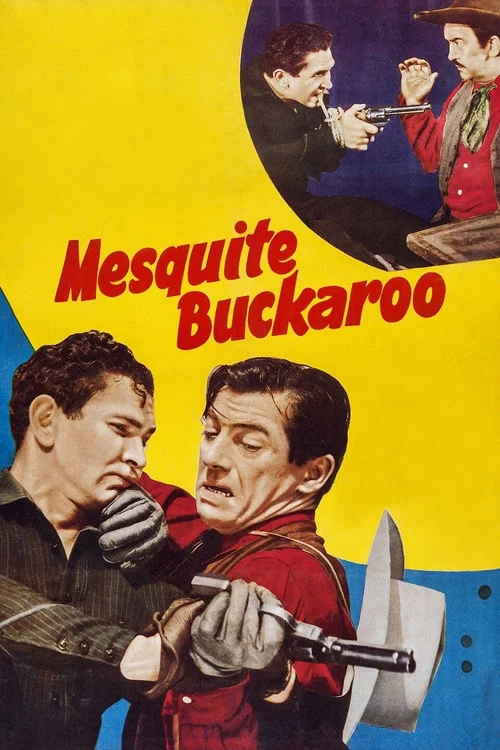 Mesquite Buckaroo постер