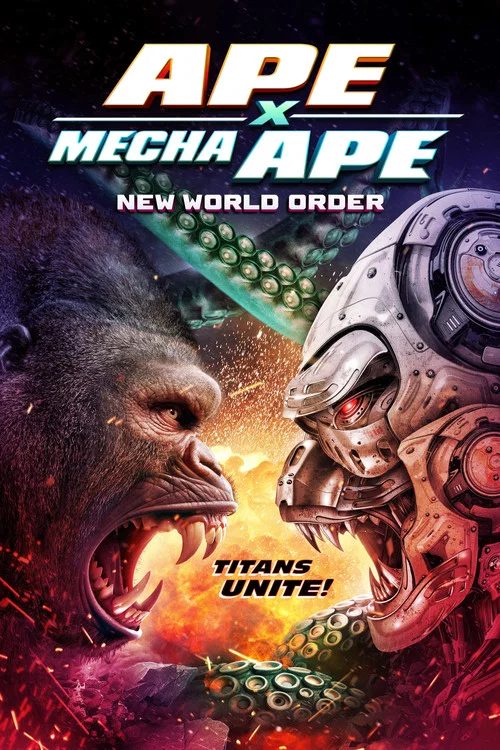 Ape X Mecha Ape: New World Order постер
