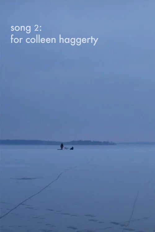 Song 2: For Colleen Haggerty постер