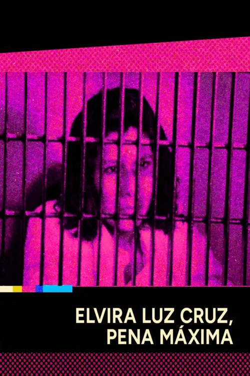 Elvira Luz Cruz, pena máxima постер
