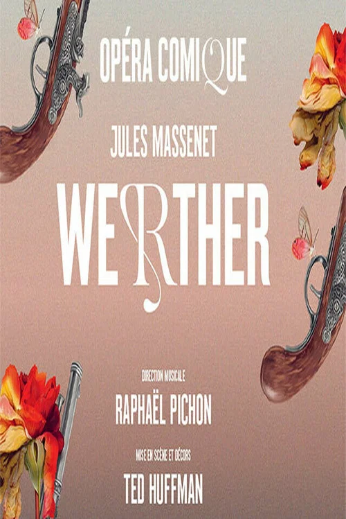 Jules Massenet : Werther Opéra Comique, Paris постер