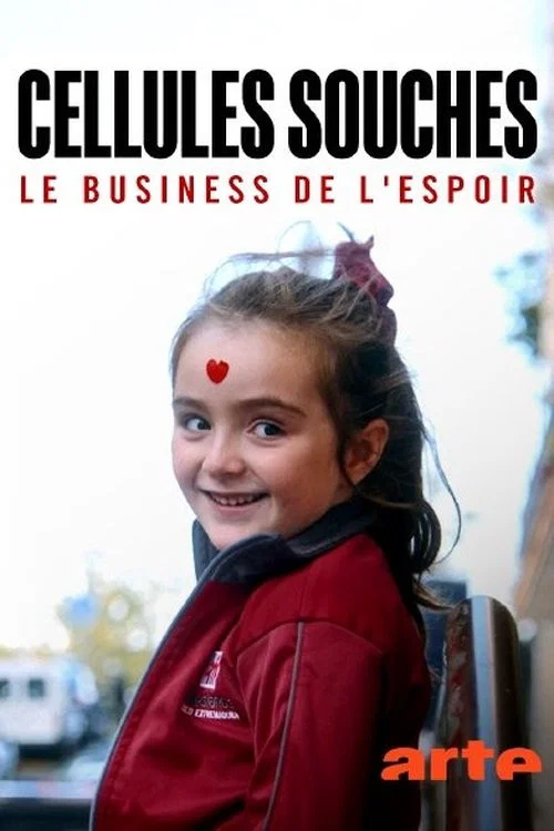 Cellules souches, le business de l'espoir постер