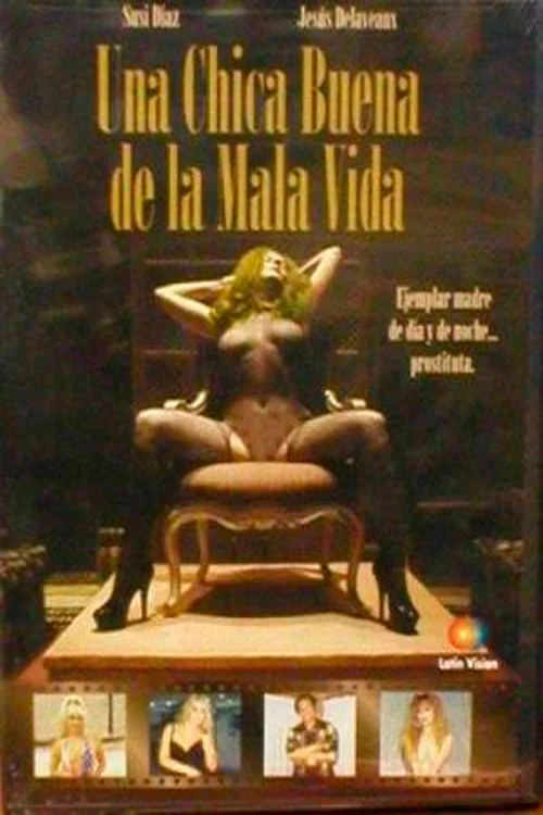 Una chica buena de la mala vida постер