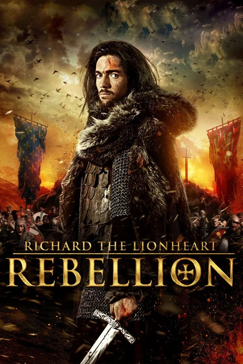 Richard the Lionheart: Rebellion постер