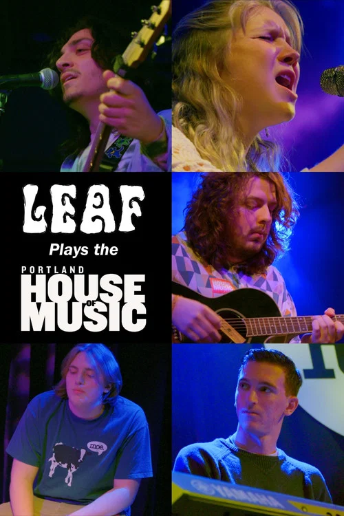 LEAF Plays the Portland House of Music постер