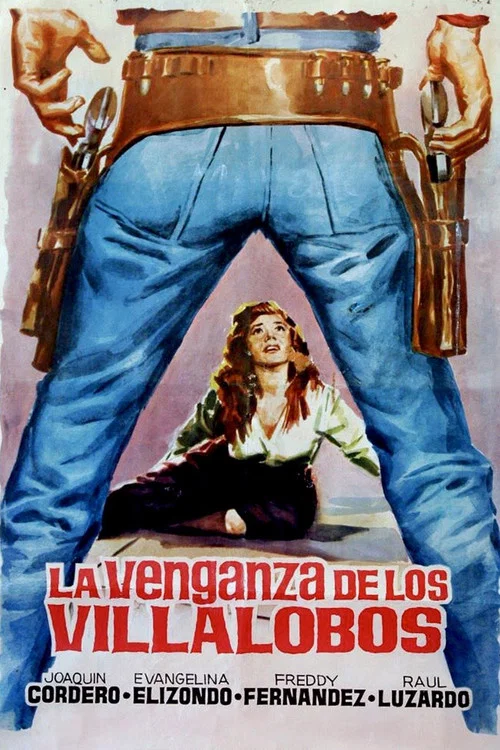 La venganza de los Villalobos постер