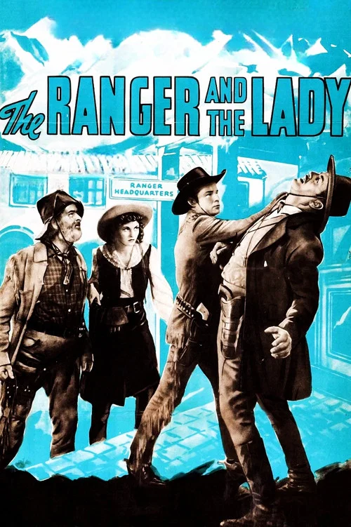 The Ranger and the Lady постер