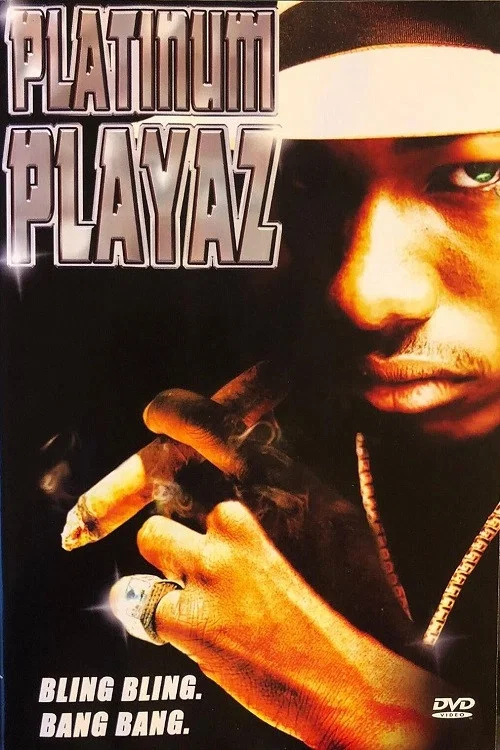 Platinum Playaz постер