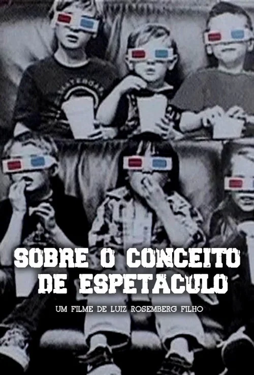 Sobre o Conceito de Espetáculo постер