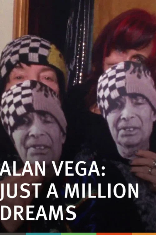 Alan Vega: Just a Million Dreams постер