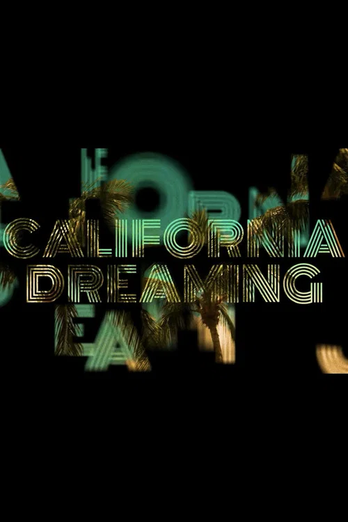 California Dreaming постер