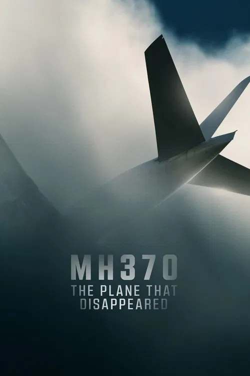 MH370: Самолёт, который исчез постер