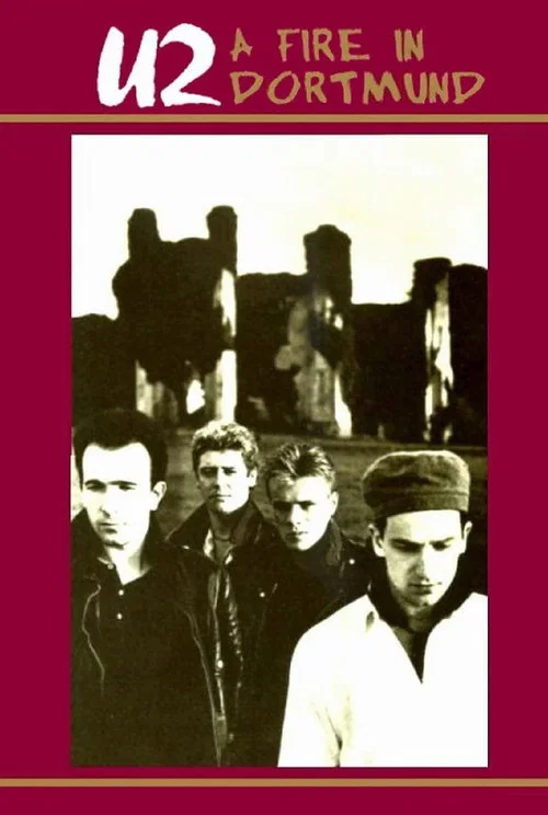 U2: A Fire in Dortmund постер