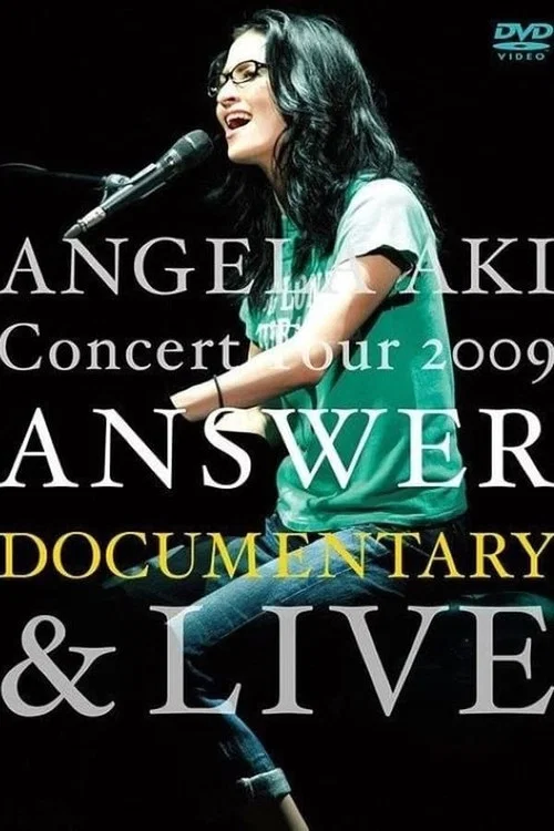 ANGELA AKI Concert Tour 2009 ANSWER DOCUMENTARY постер