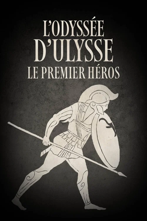 L’Odyssée d’Ulysse, le premier héros постер