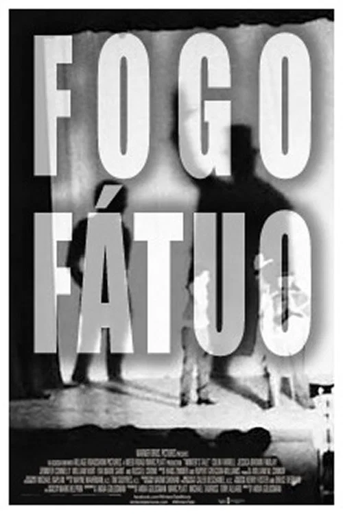 Fogo-Fátuo постер
