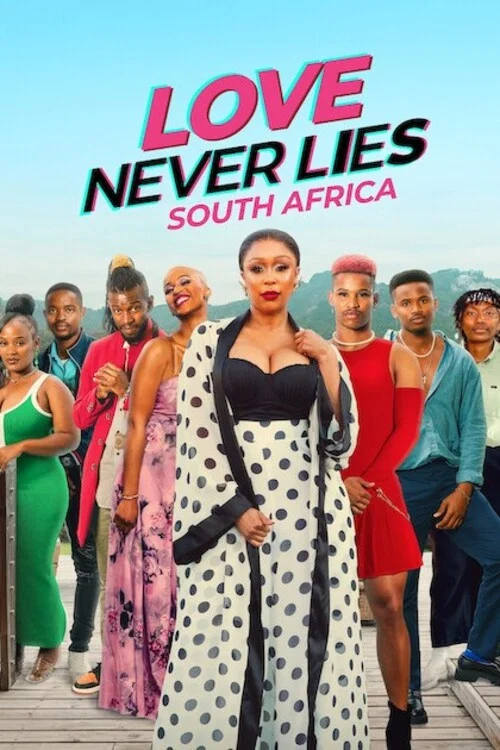 Love Never Lies: South Africa постер