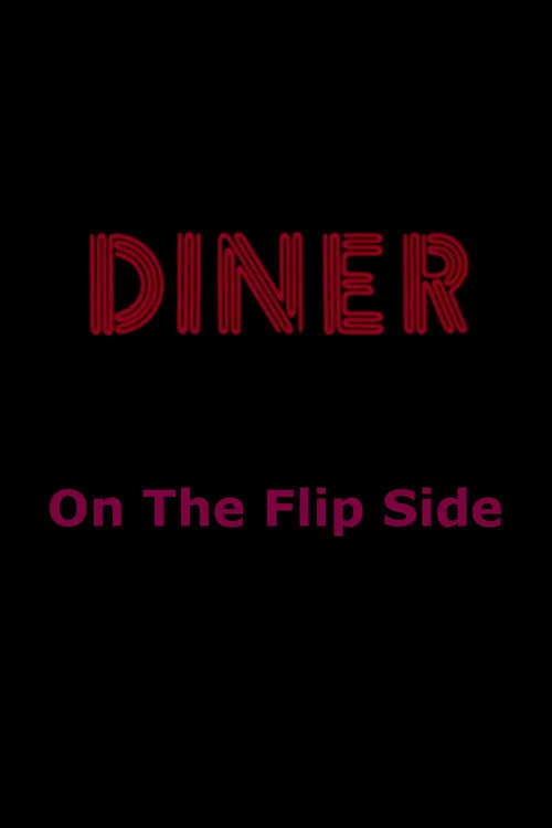 Diner: On The Flip Side постер