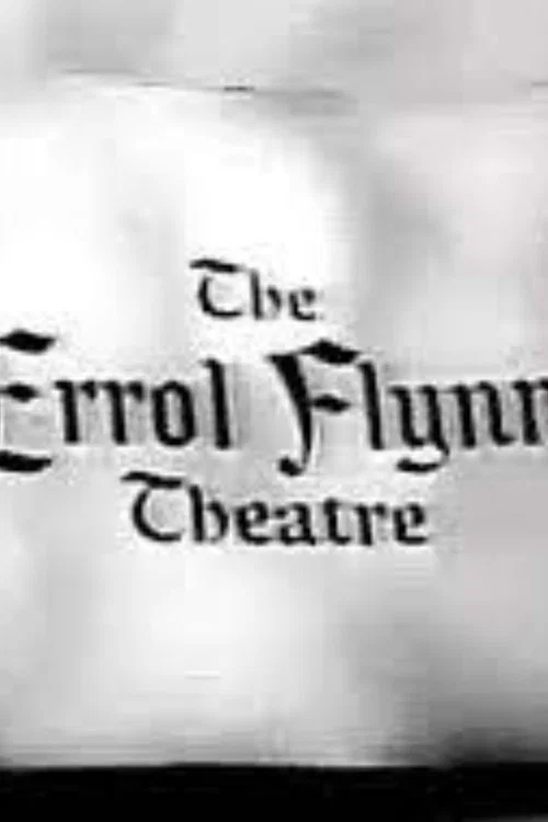 The Errol Flynn Theatre постер