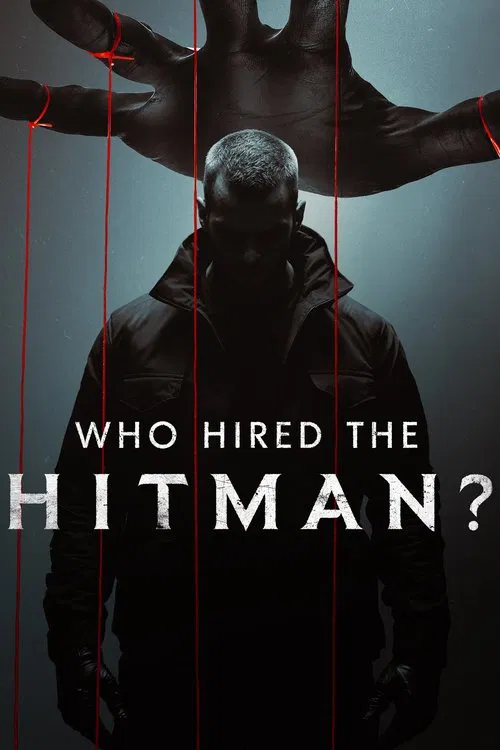 Who Hired the Hitman? постер