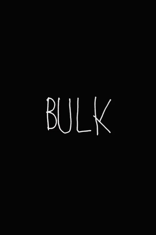 Bulk постер