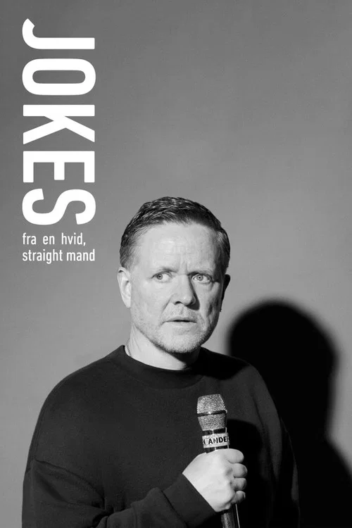 JOKES – fra en hvid, straight mand постер