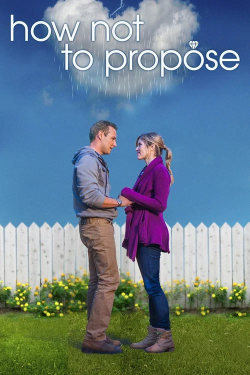 How Not to Propose постер