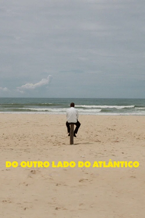 Do Outro Lado do Atlântico постер