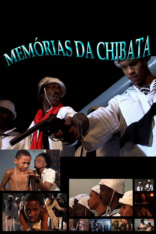 Memórias da Chibata постер