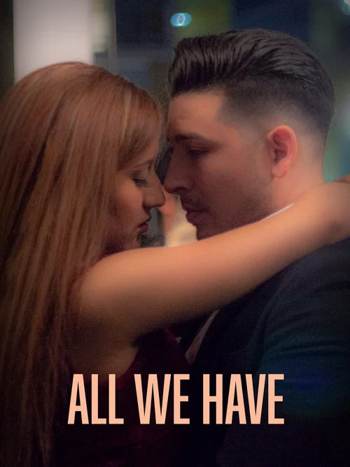 All We Have постер