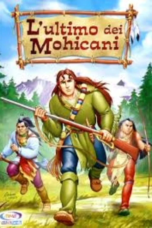 L'ultimo dei Mohicani постер