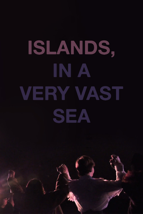 Islands, in a Very Vast Sea постер