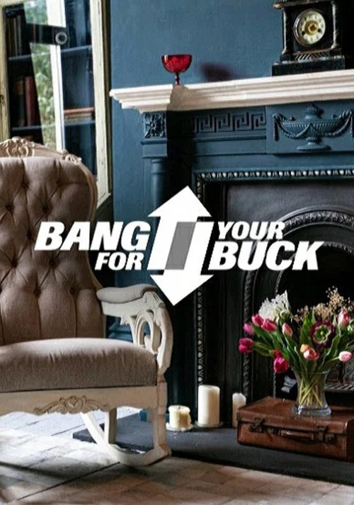 Bang For Your Buck постер