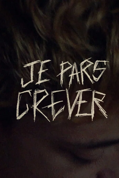 Je pars crever постер